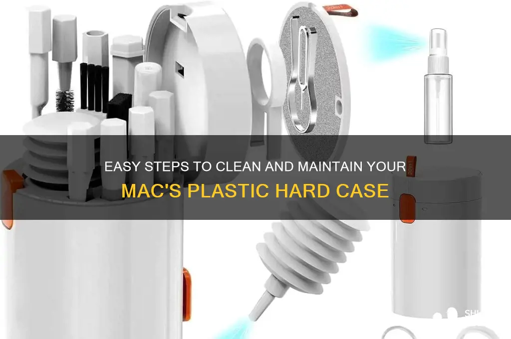 how to clean a plastic hard case for mac