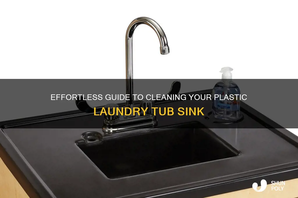 how to clean a plastic laundry tub sink