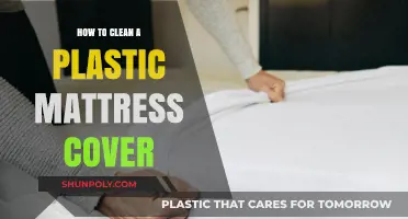 Easy Steps to Clean and Maintain Your Plastic Mattress Cover