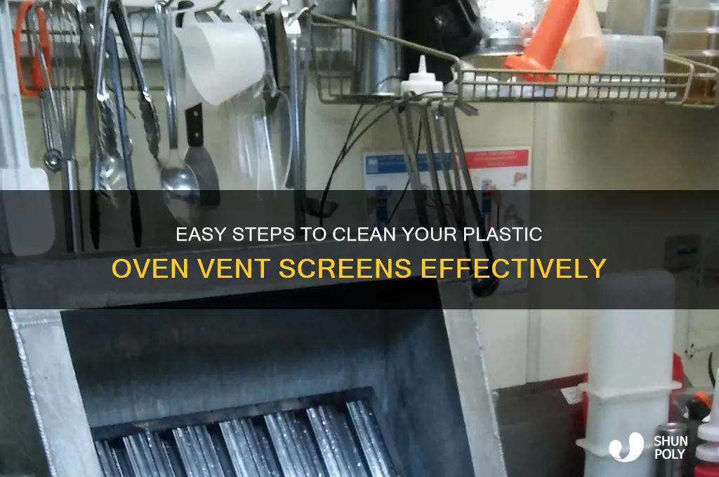 how to clean a plastic oven vent screens