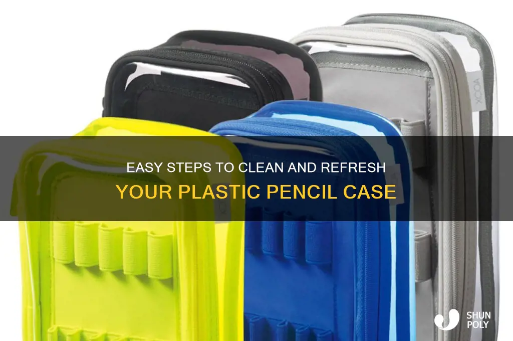 how to clean a plastic pencil case