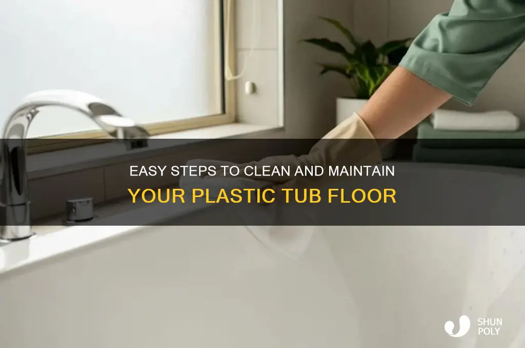 how to clean a plastic tub floor