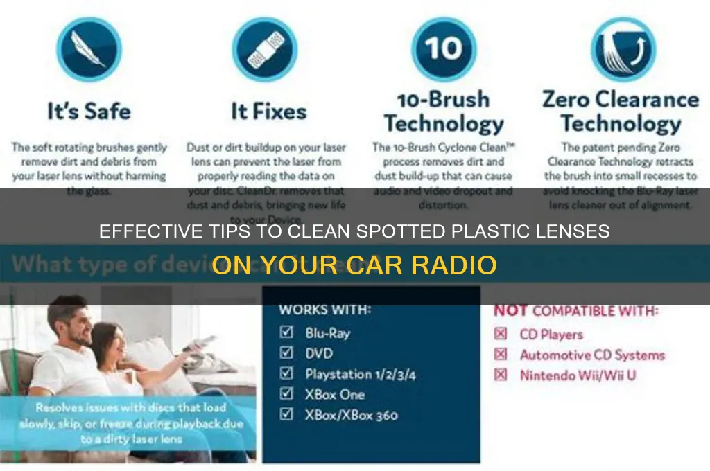 how to clean a spotted plastic lenses on car radio