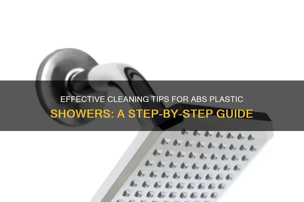 how to clean abs plastic shower