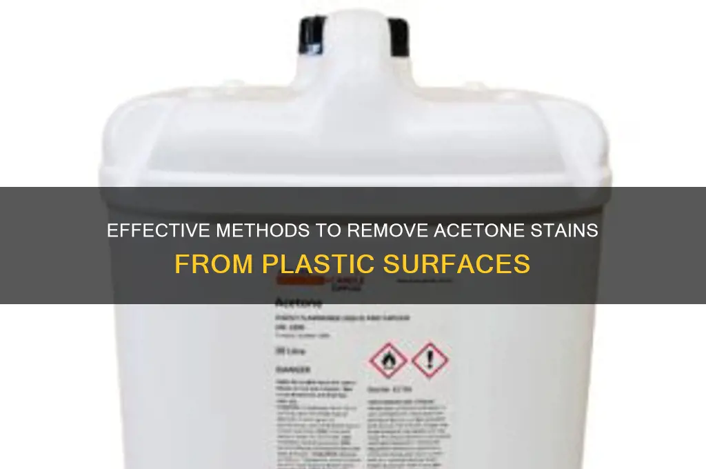 how to clean acetone from plastic