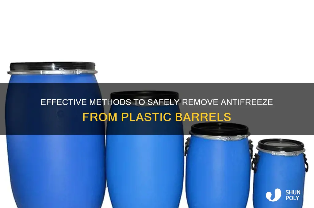 how to clean antifreeze out of a plastic barrel