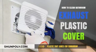Easy Steps to Clean Your Bathroom Exhaust Plastic Cover Effectively
