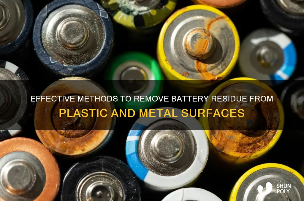 how to clean battery residue from plastic and metal