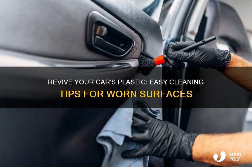 how to clean beat up car plastic
