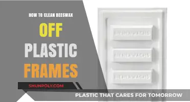 Effective Methods to Remove Beeswax from Plastic Frames Easily