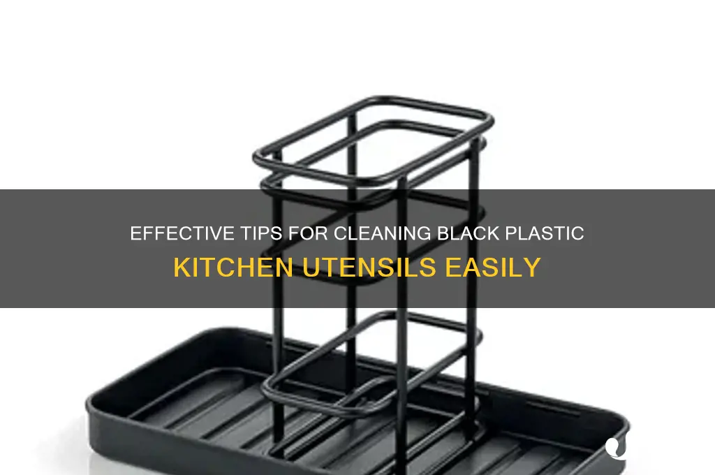 how to clean black plastic kitchen utensils