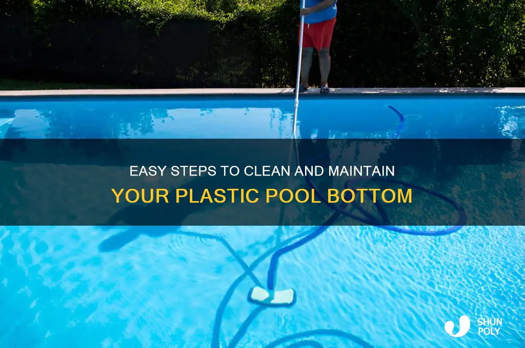 how to clean bottom of plastic pool
