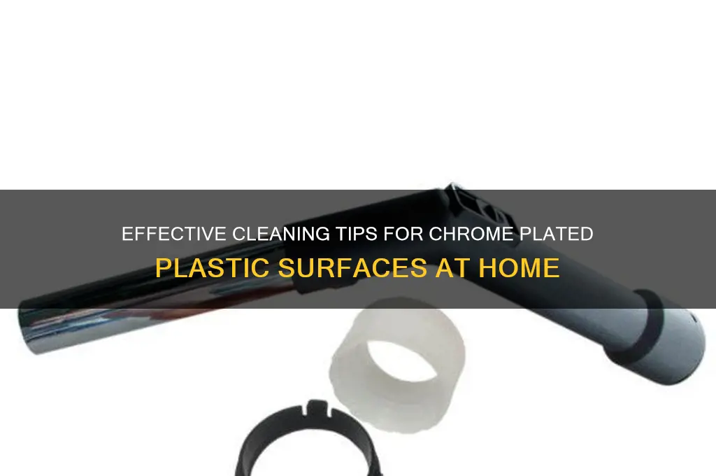 how to clean chrome plated plastic
