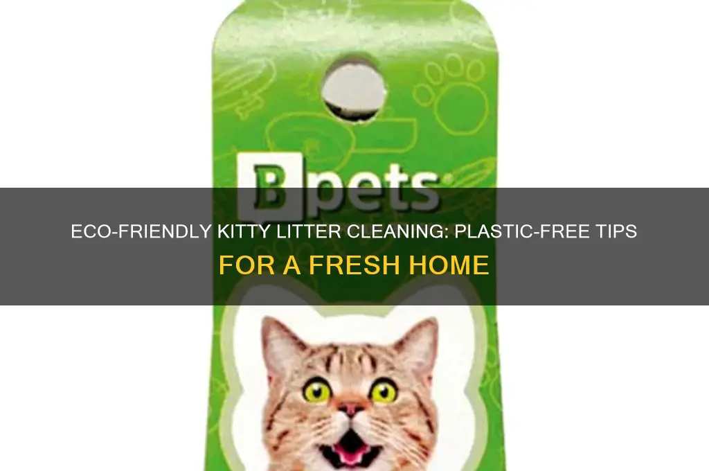 how to clean kitty litter without plastic bags