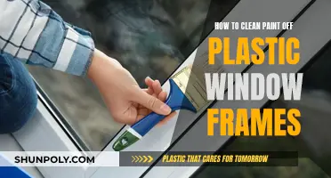 Cleaning Paint Off Plastic Window Frames: A Step-by-Step Guide