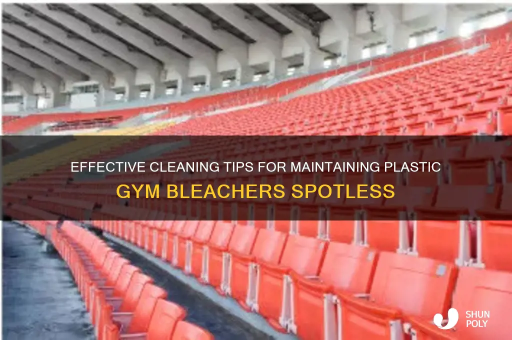 how to clean plastic gym bleachers