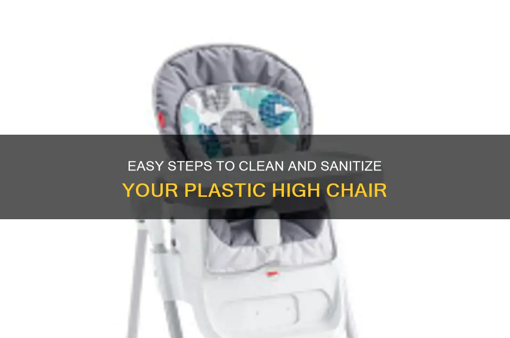 how to clean plastic high chair
