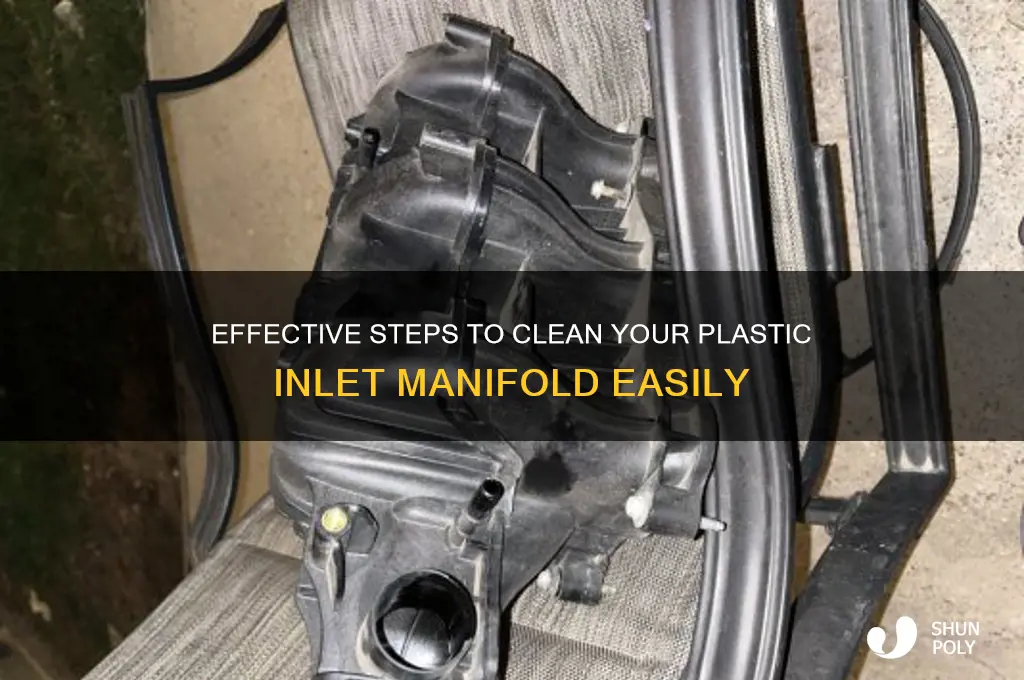 how to clean plastic inlet manifold