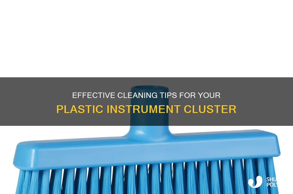 how to clean plastic instrument cluster