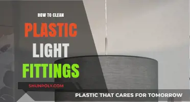 Easy Steps to Clean and Restore Plastic Light Fittings