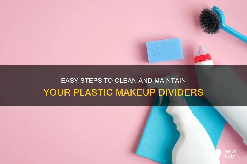 how to clean plastic makeup dividers