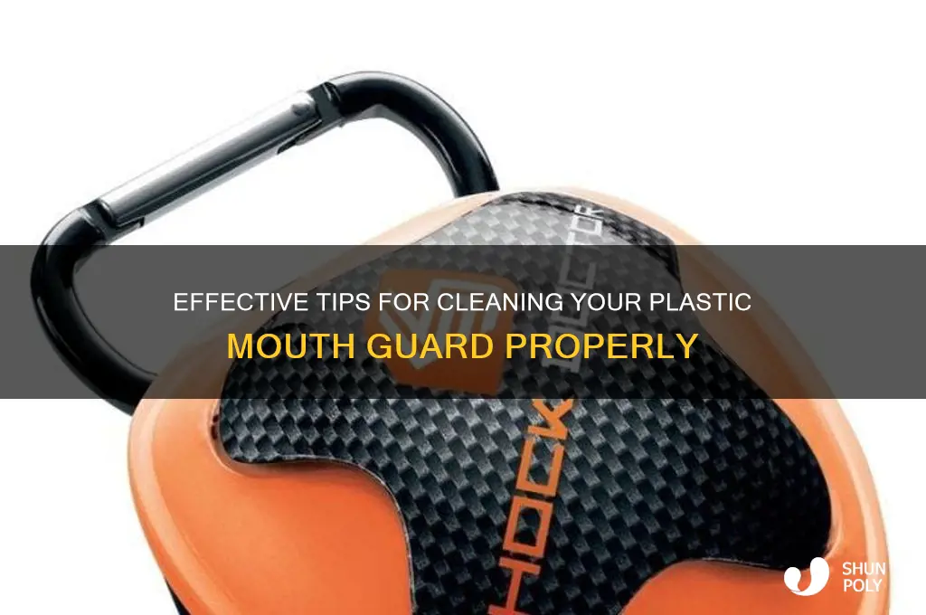 how to clean plastic mouth guard