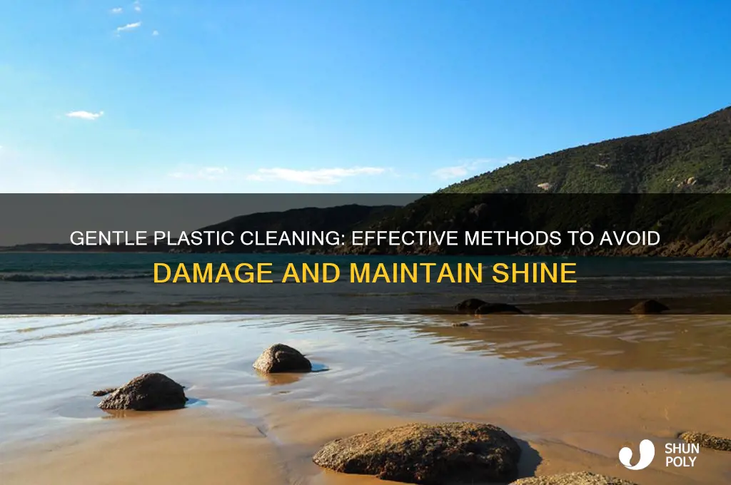 how to clean plastic no damage