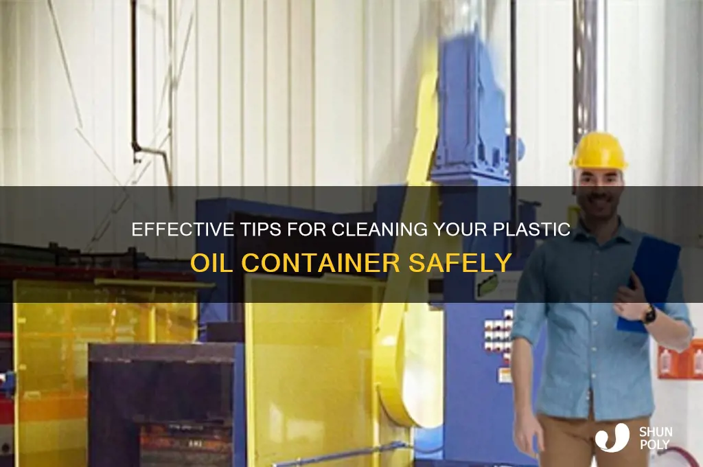how to clean plastic oil container