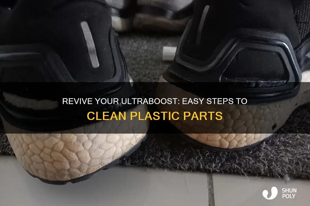 how to clean plastic on ultraboost