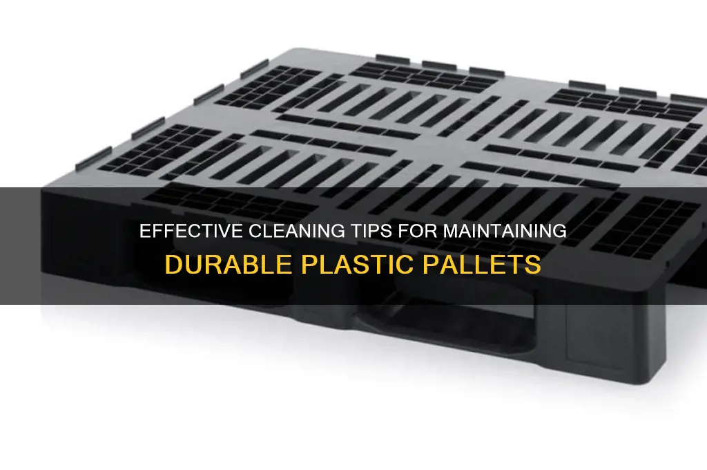 how to clean plastic pallets