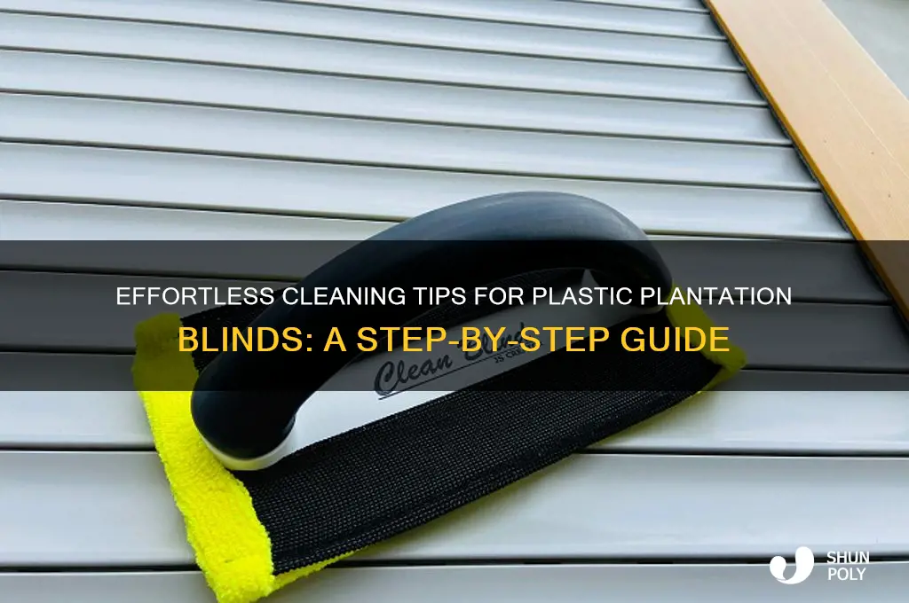 how to clean plastic plantation blinds