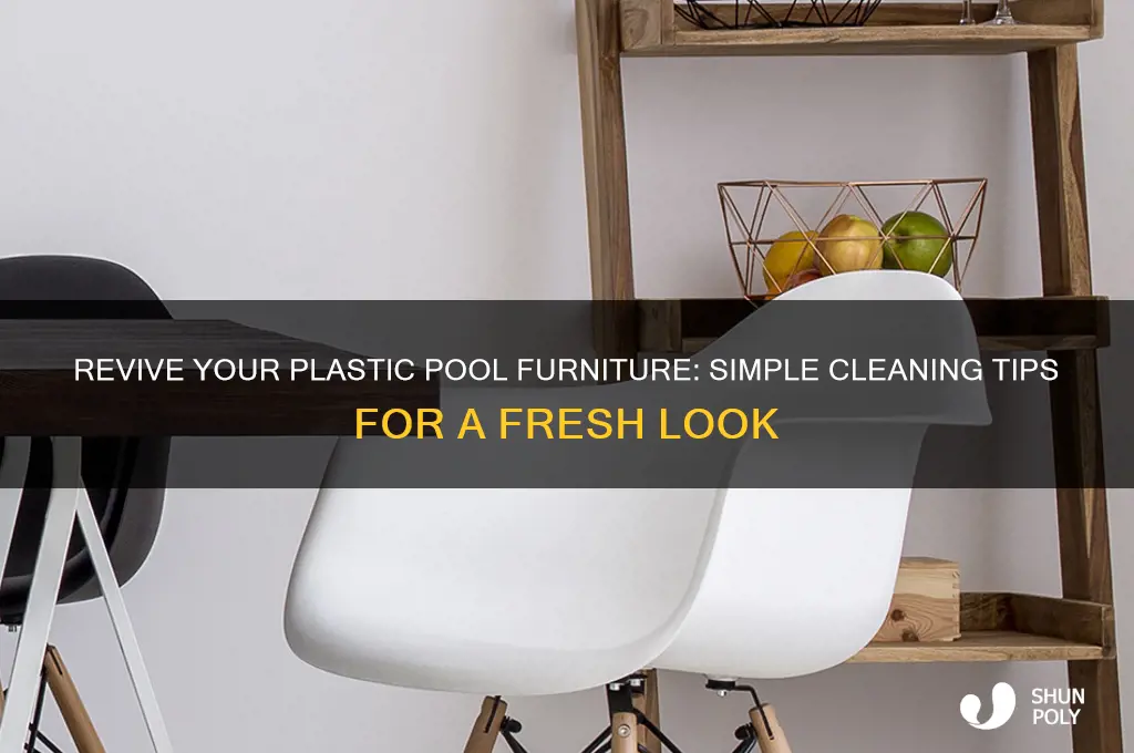 how to clean plastic pool furniture