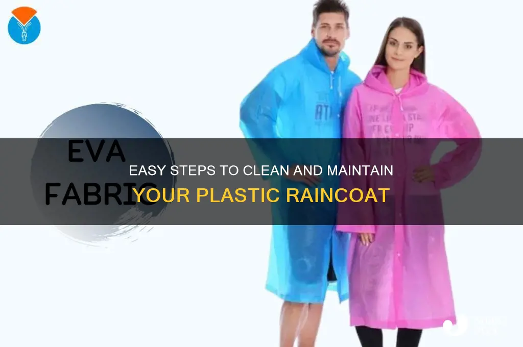 how to clean plastic raincoat