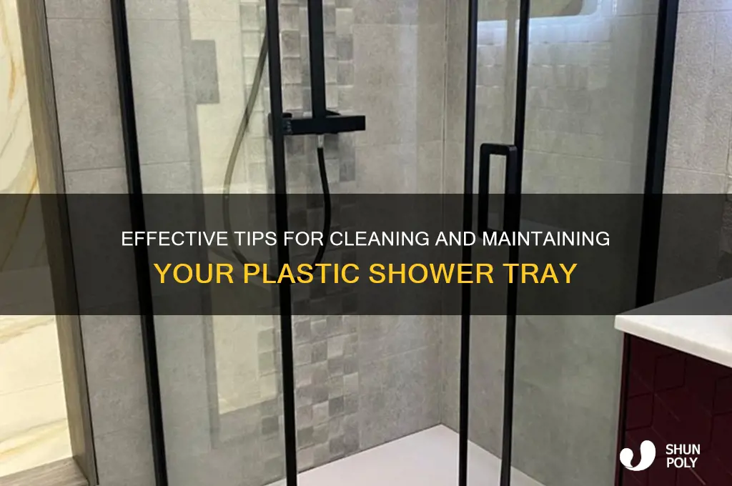 how to clean plastic shower tray