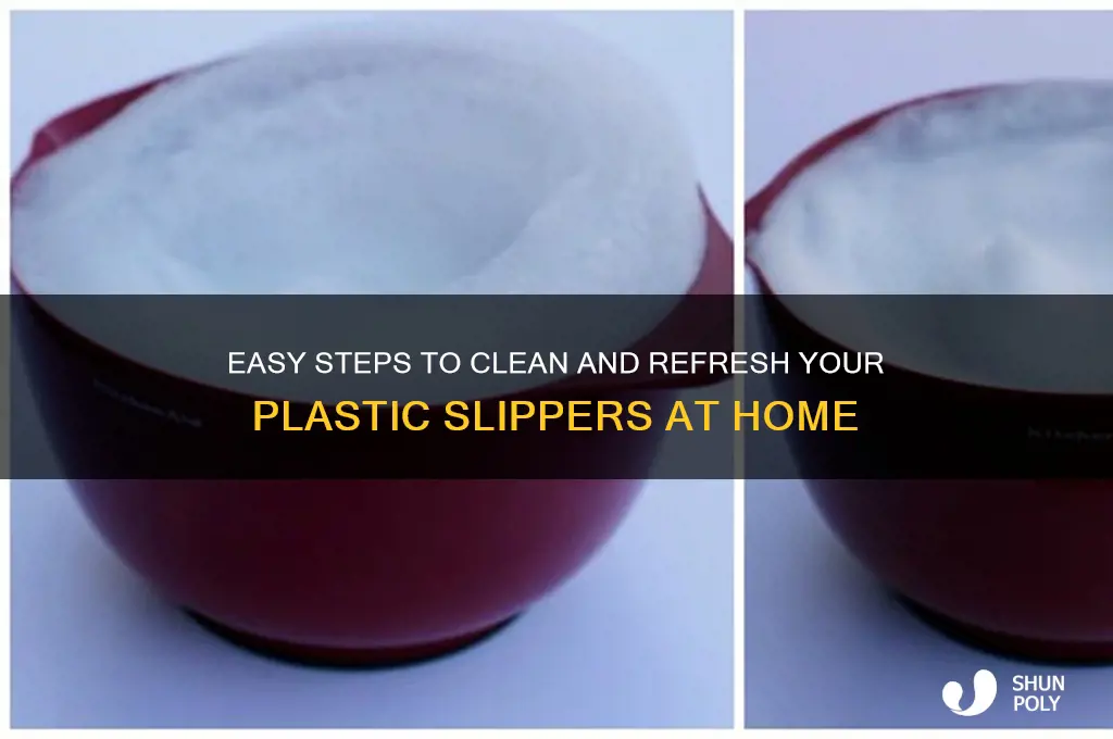 how to clean plastic slippers