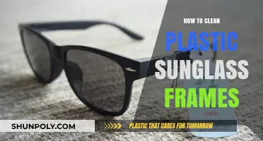Easy Steps to Clean and Maintain Your Plastic Sunglass Frames