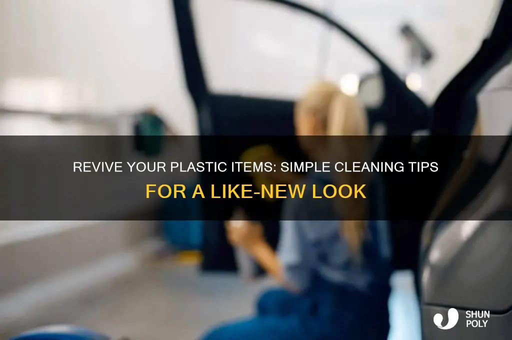 how to clean plastic to make it look new