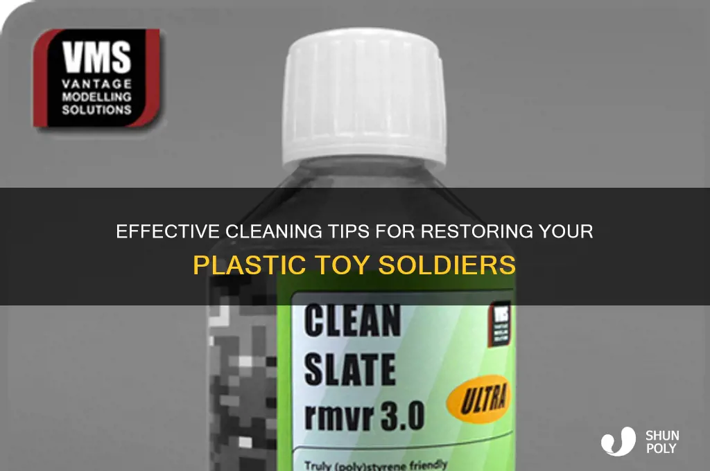how to clean plastic toy soldiers