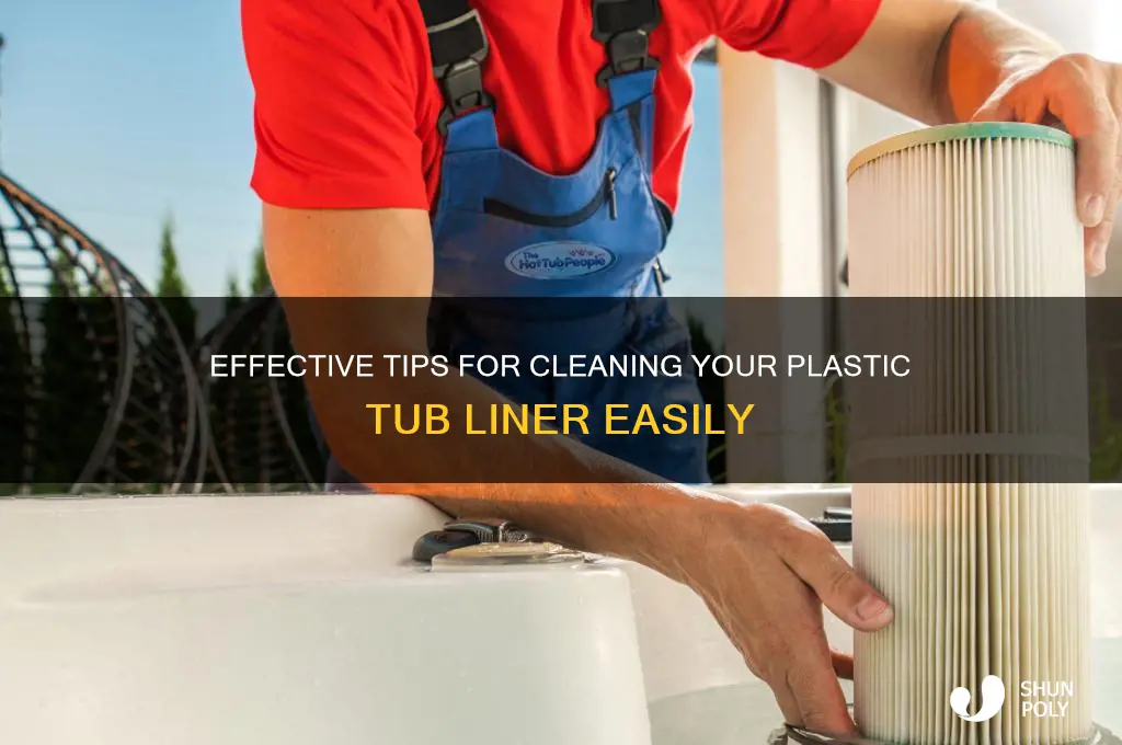 how to clean plastic tub liner