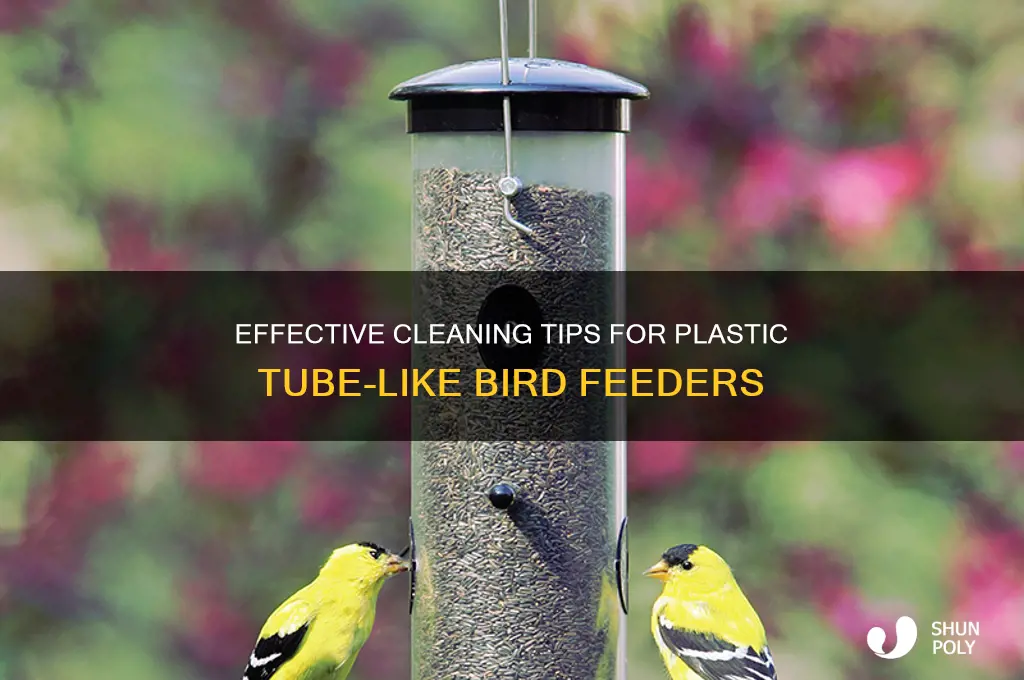 how to clean plastic tube-like bird feeders