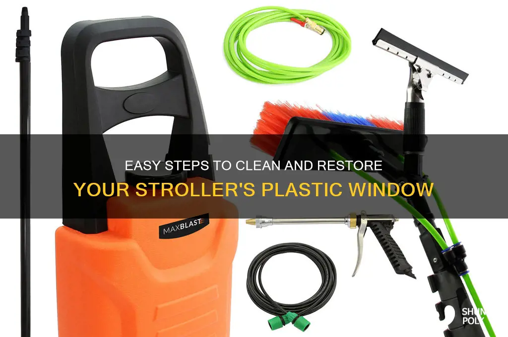 how to clean plastic window on stroller
