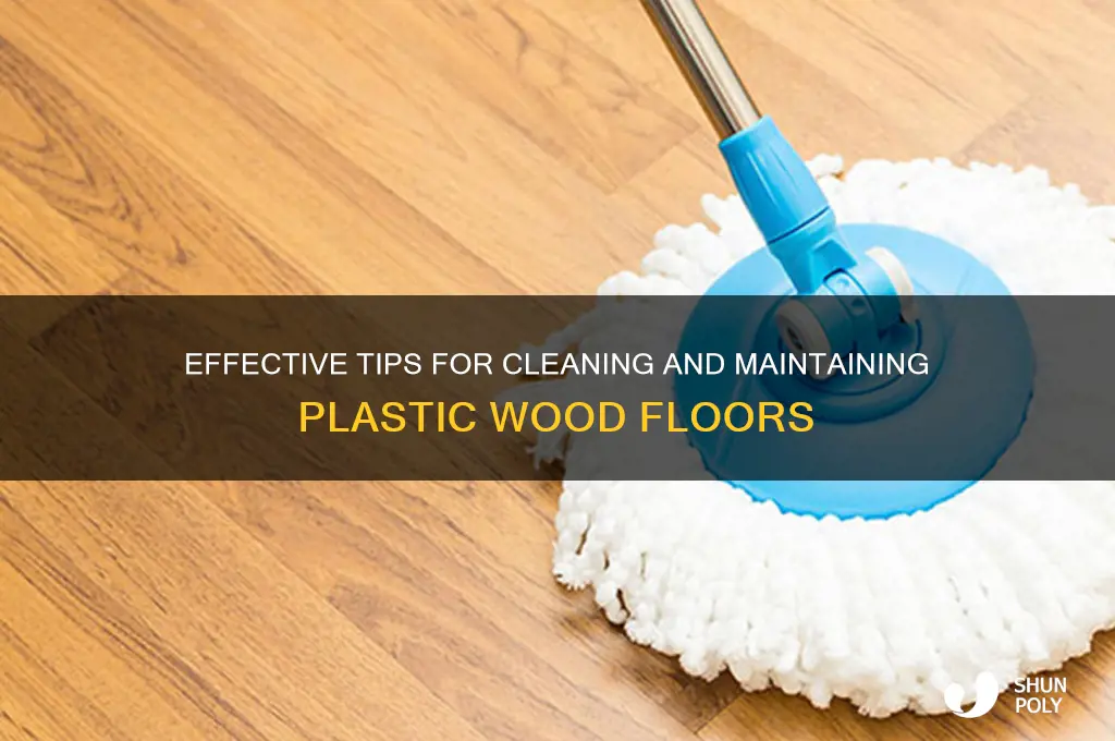 how to clean plastic wood floors
