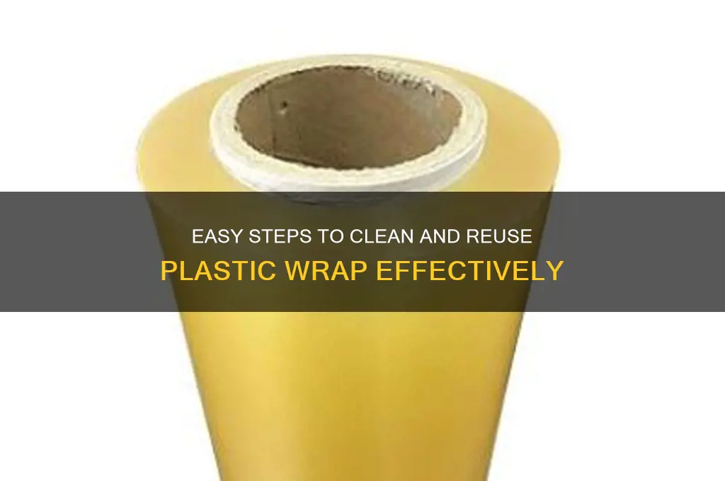 how to clean plastic wrap