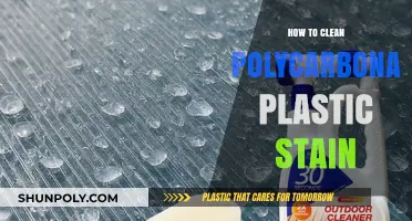Effective Tips to Remove Stains from Polycarbonate Plastic Surfaces