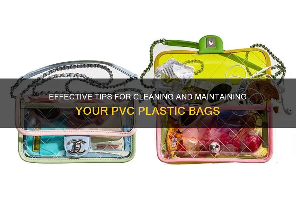 how to clean pvc plastic bag