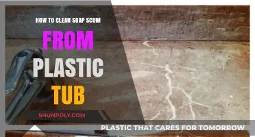Effective Tips to Remove Soap Scum from Plastic Tubs Easily