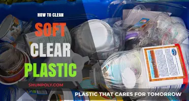 Effective Tips for Cleaning Soft Clear Plastic Items at Home
