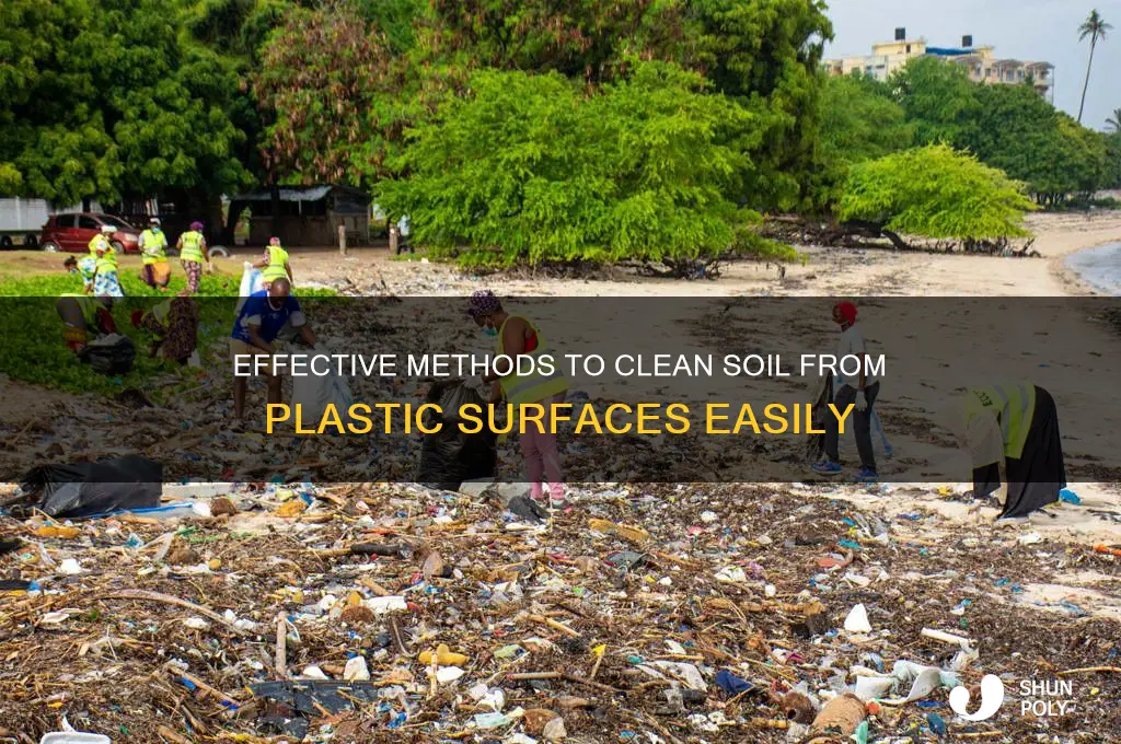 how to clean soil from plastic