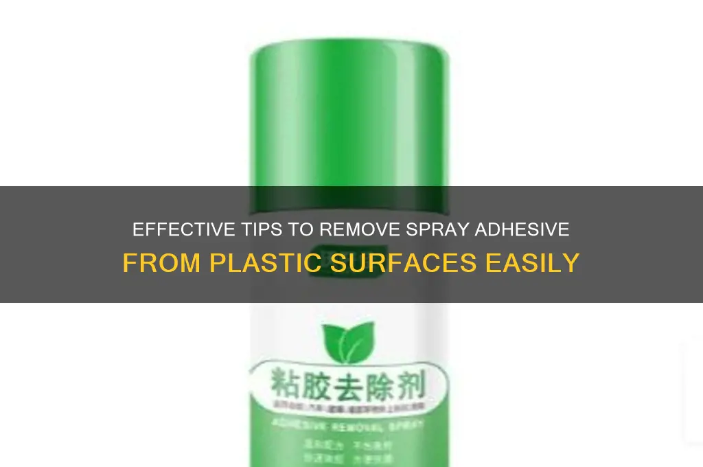 how to clean spray adhesive off plastic