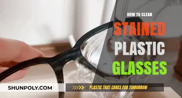 Effective Tips to Clean and Restore Stained Plastic Glasses Easily